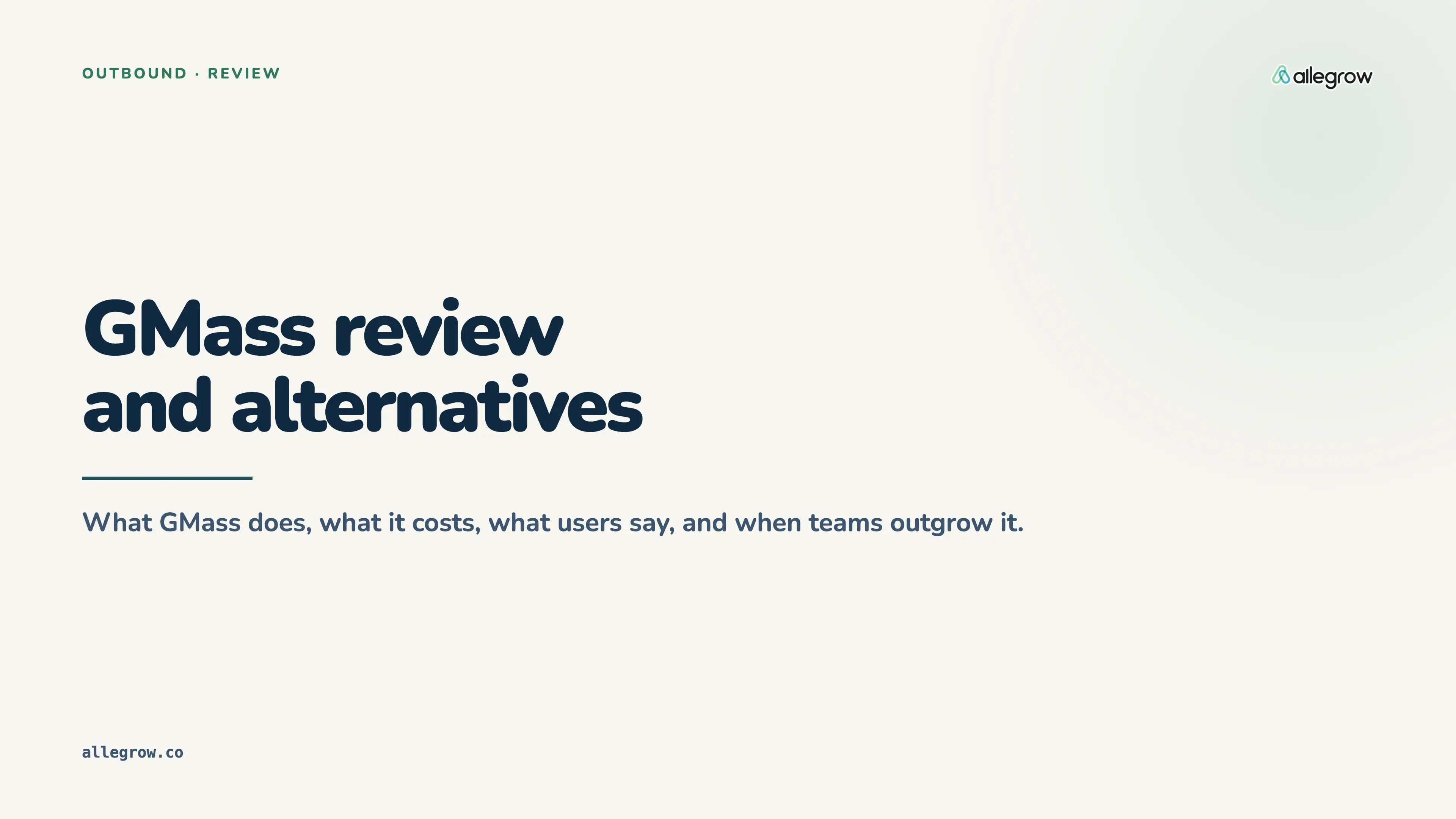GMass review and alternatives: graduating to a real B2B sending stack