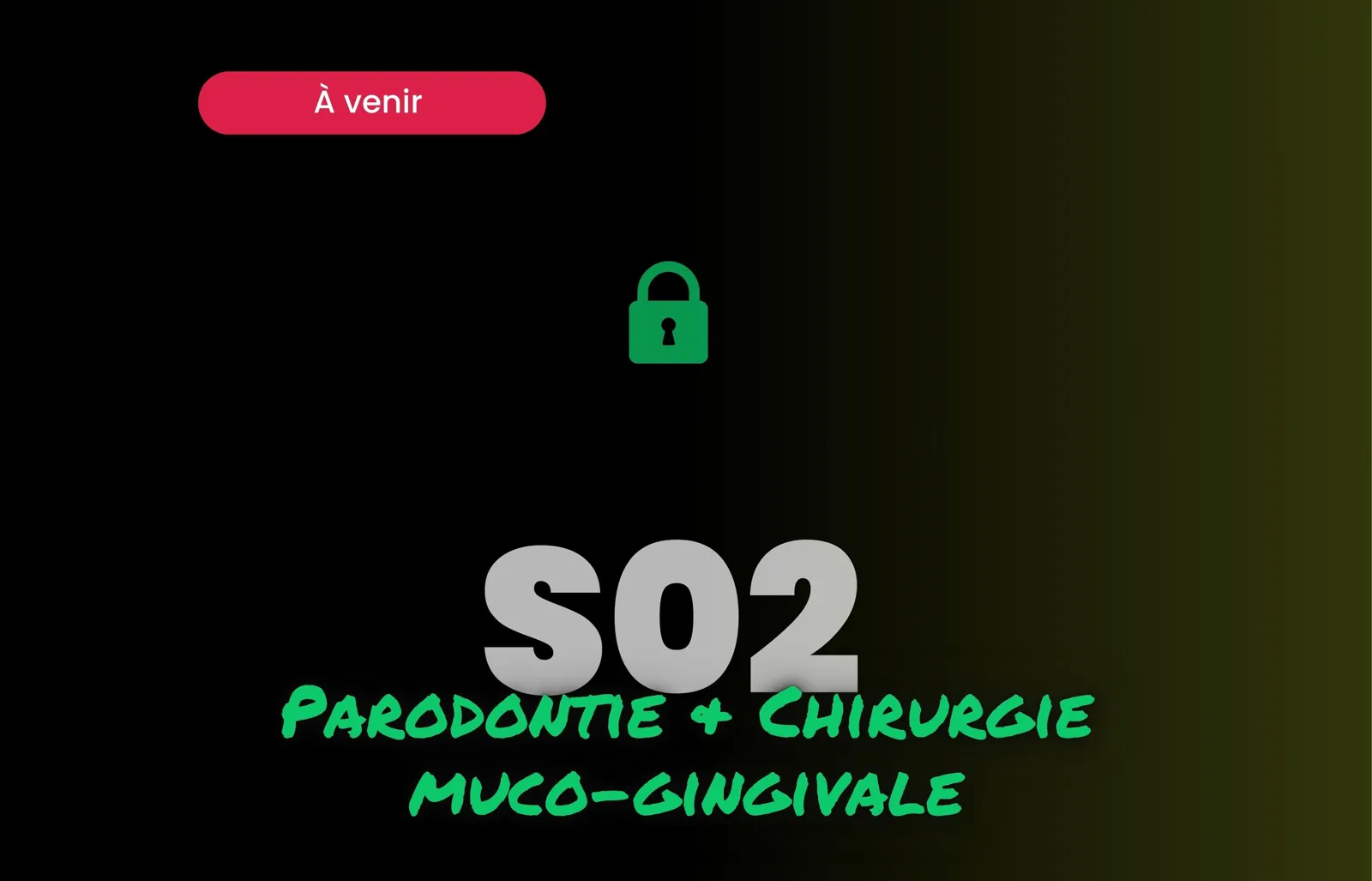 Parodontie & chirurgie muco-gingivale - Saison 2