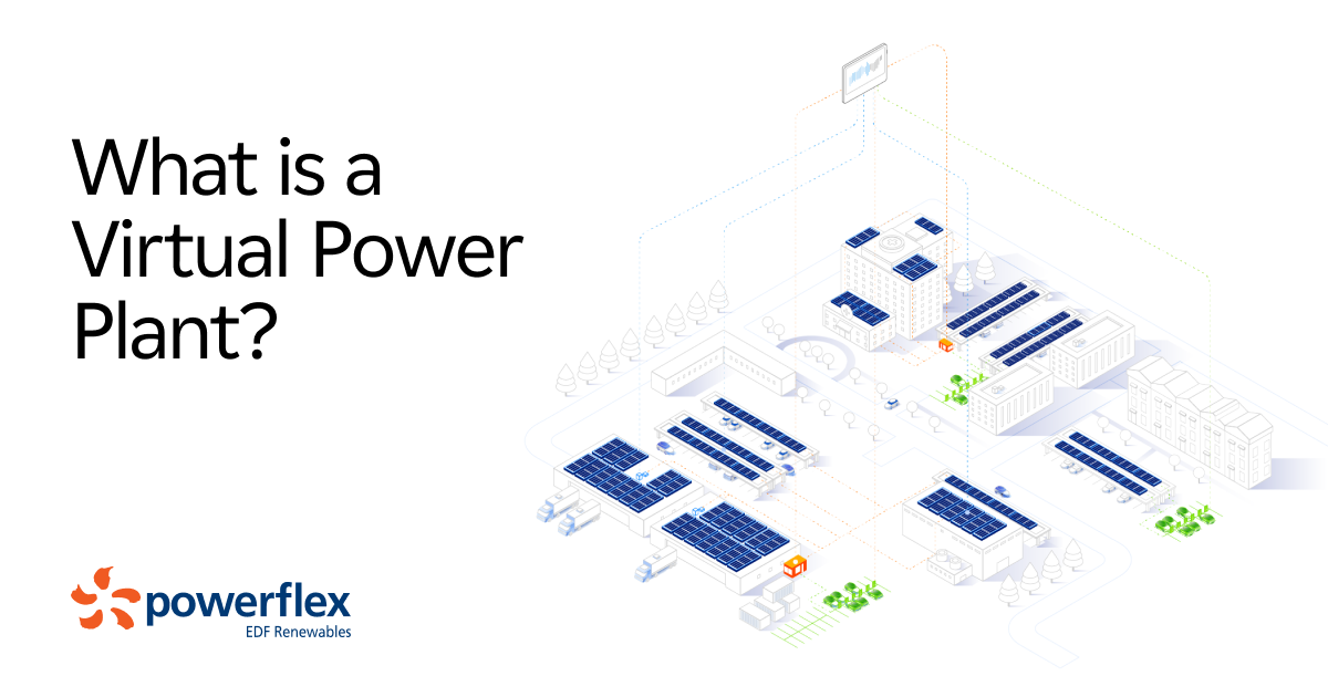 What Is a Virtual Power Plant? | PowerFlex