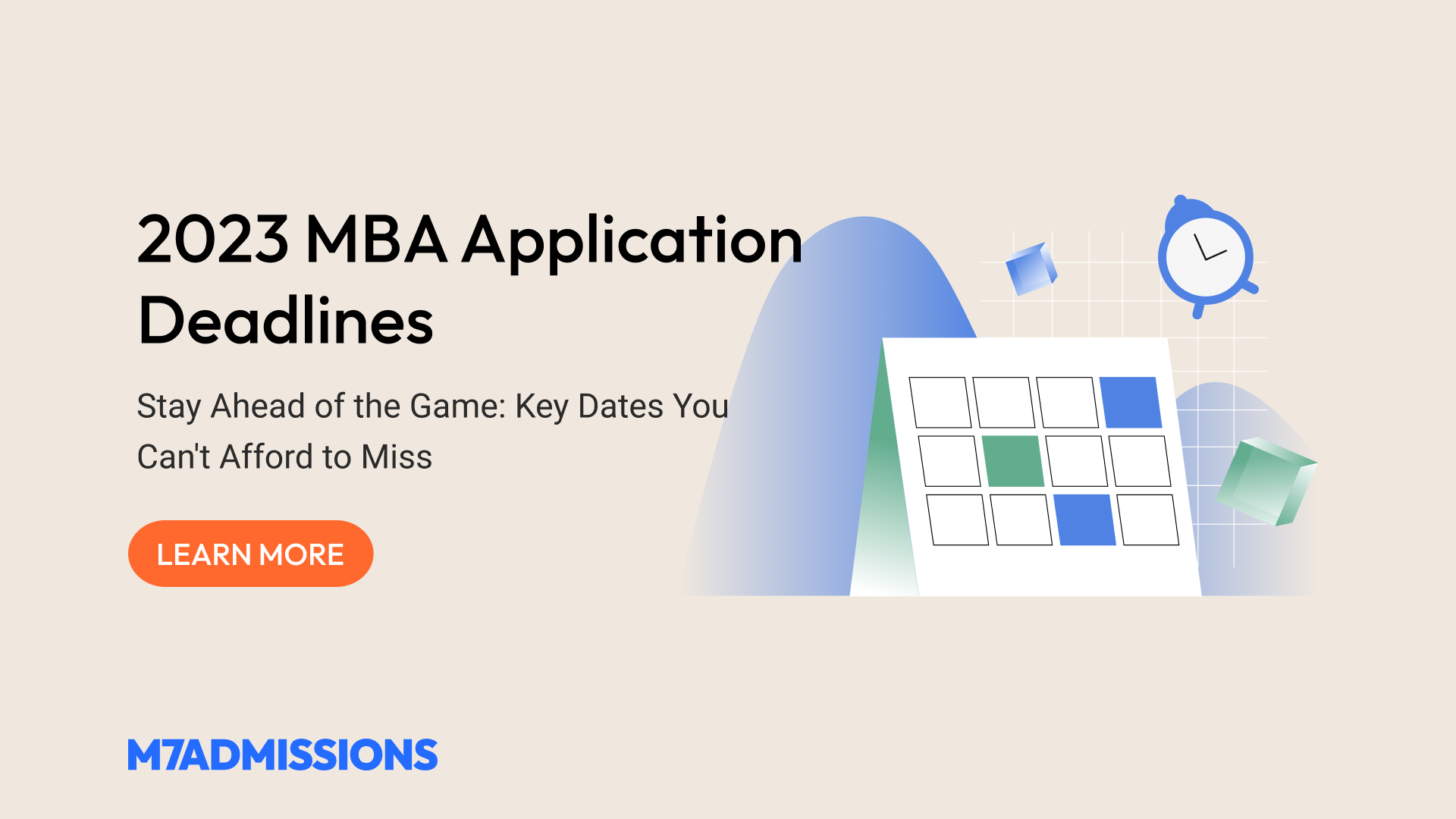 Mba application deadlines timeline and dates m7 mba programs