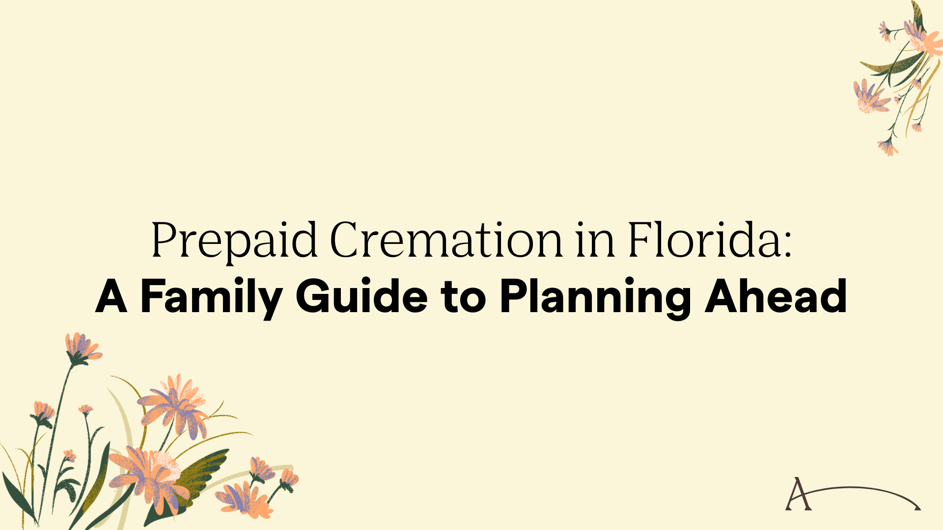 Prepaid Cremation in Florida: A Family Guide to Planning Ahead