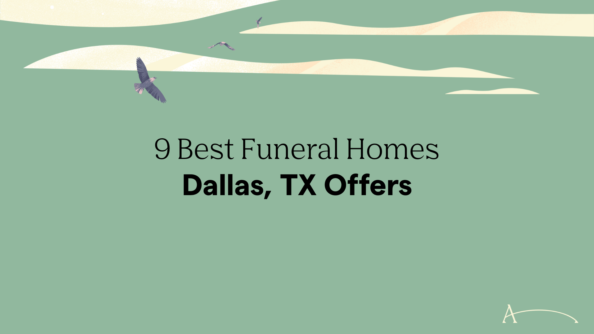 9 Best Funeral Homes Dallas, TX Offers in 2026