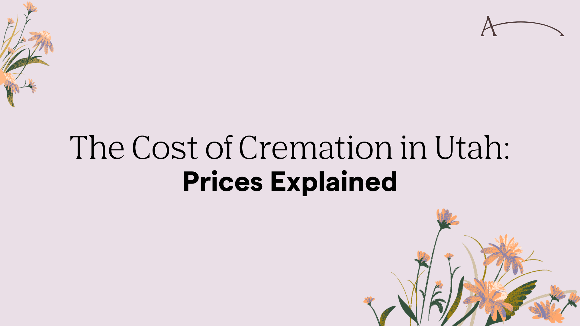 The Cost of Cremation in Utah: 2026 Prices Explained