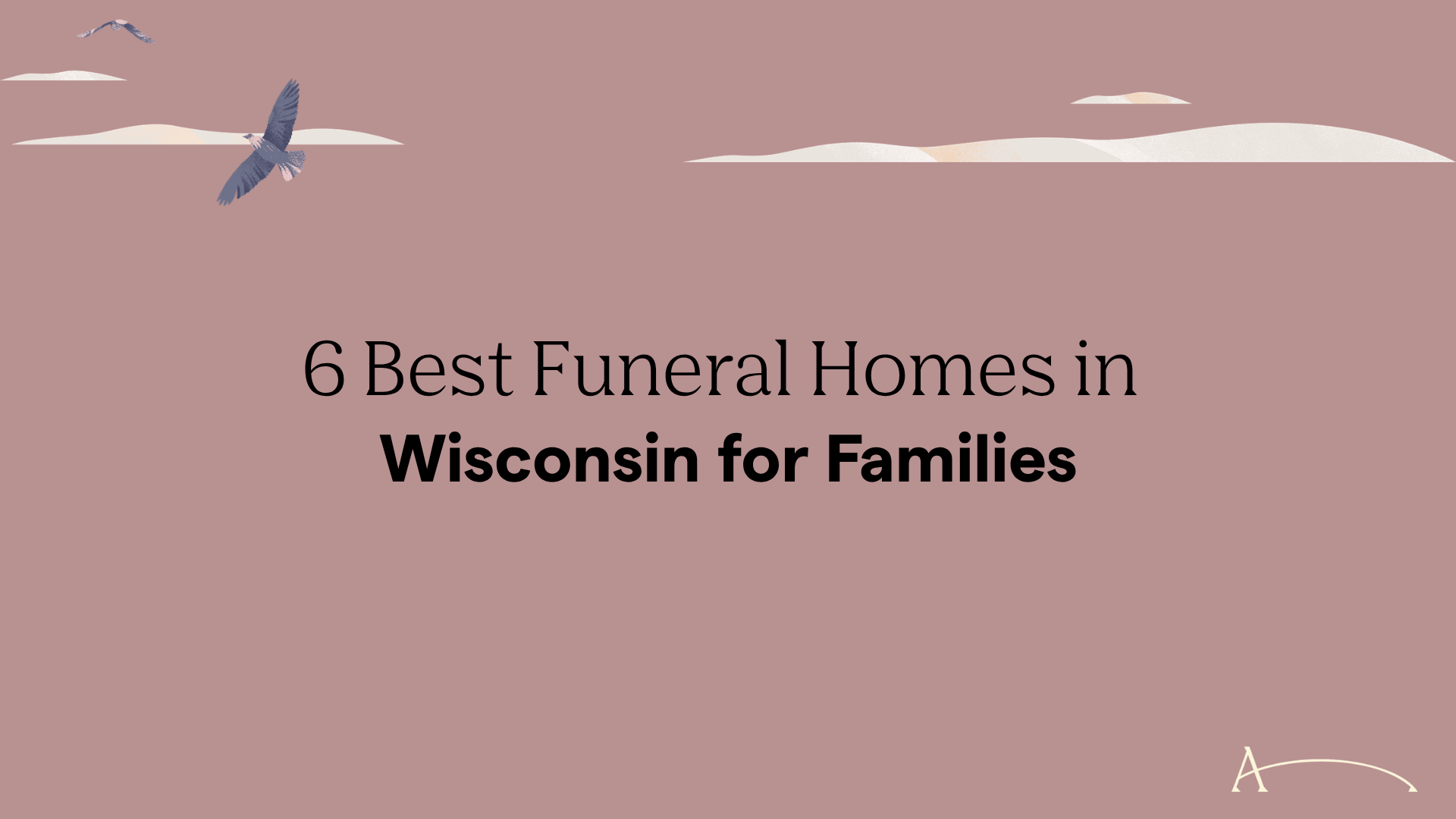 6 Best Funeral Homes in Wisconsin for Families in 2026