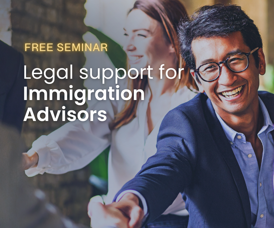 A FREE SEMINAR about Legal Support for Immigration Advisors: Navigating Challenges as a Licensed Immigration Advisor