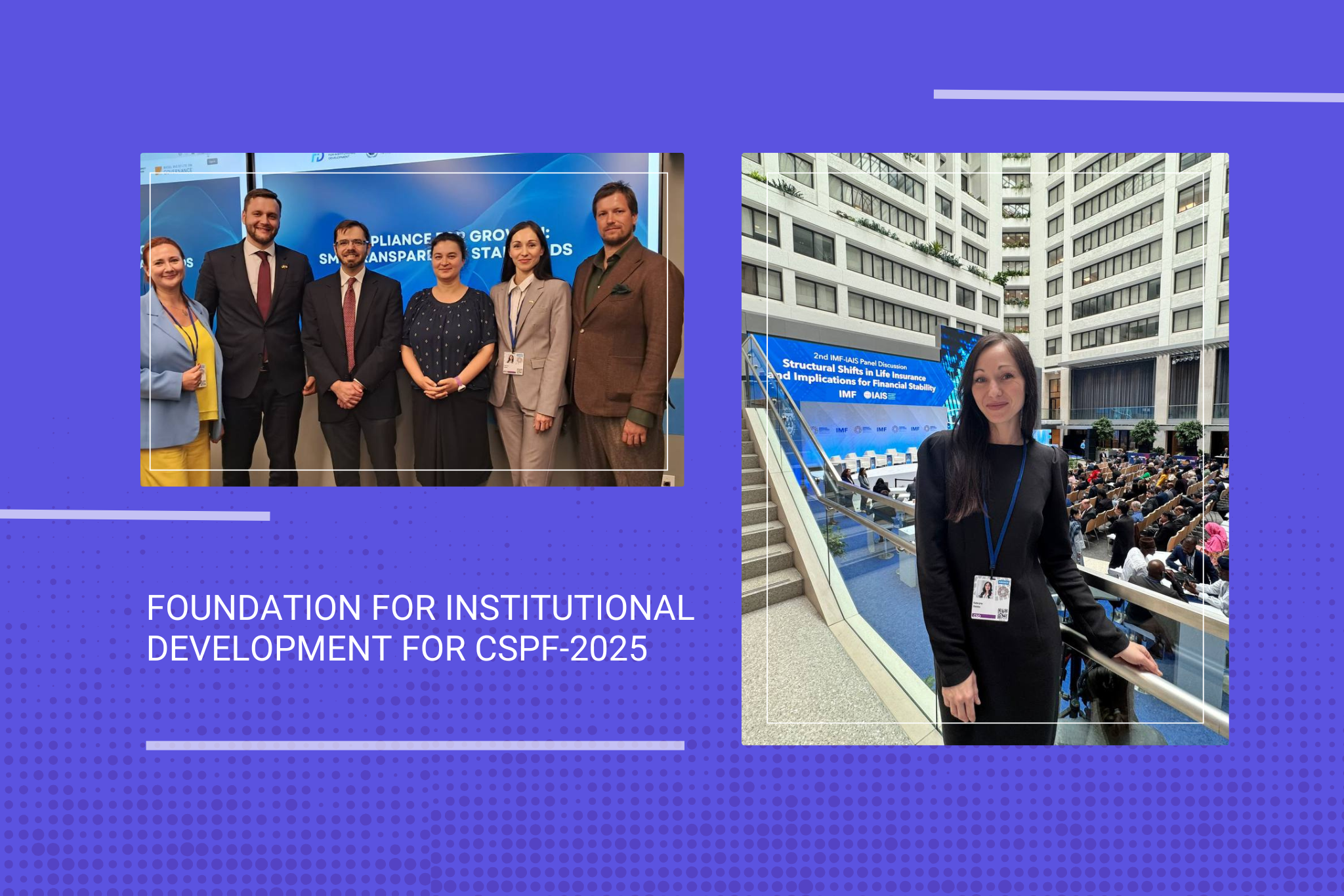 Foundation for Institutional Development for CSPF-2025