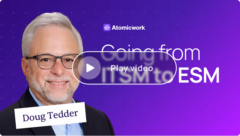 ITSM To ESM - Atomicwork IT service management