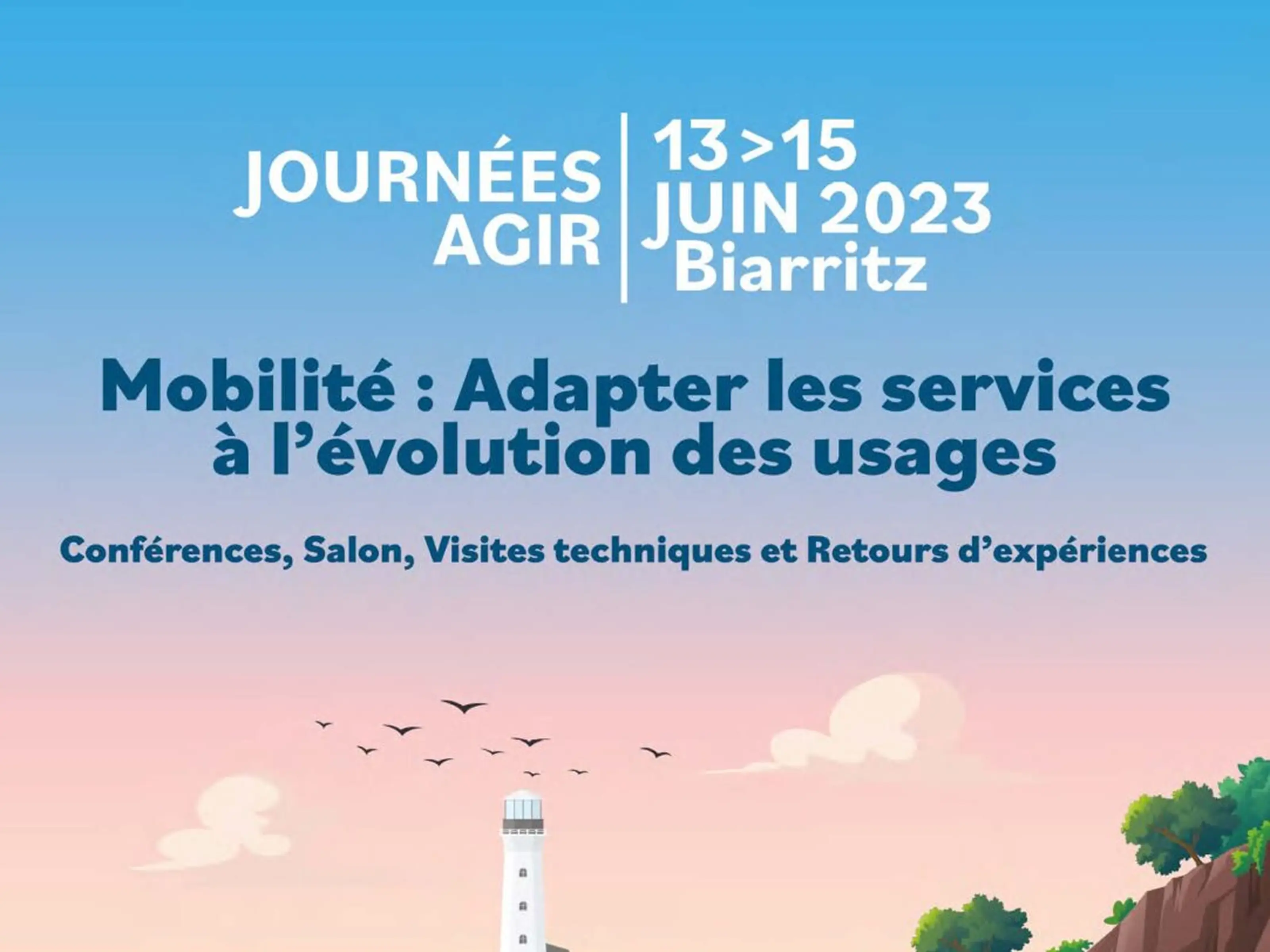Journées AGIR 2023 event graphic featuring an illustrated lighthouse and coastal sunset, 'Mobilité : Adapter les services à l'évolution des usages,' 13–15 June 2023, Biarritz