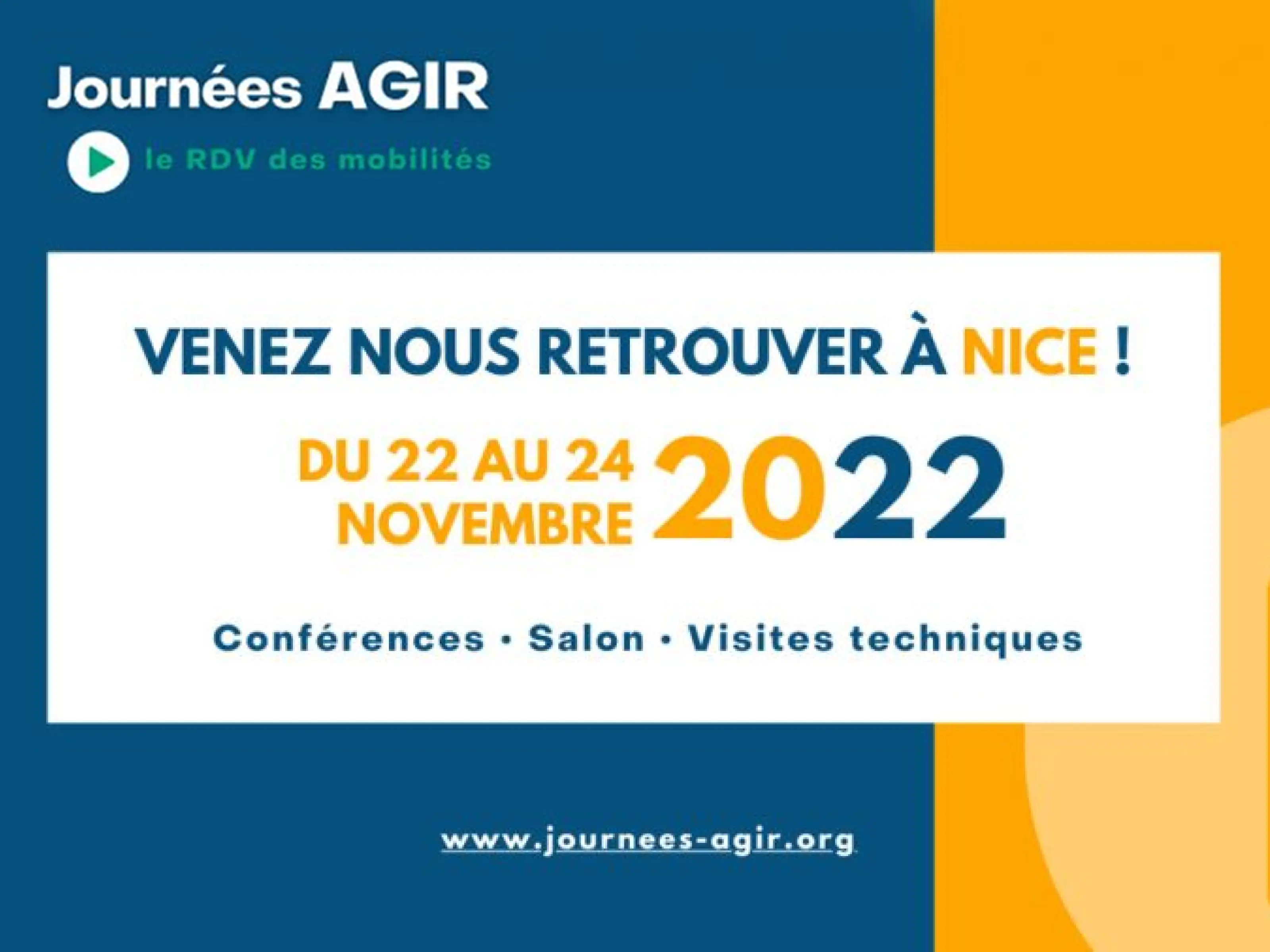Journées AGIR 2022 event graphic — 'Venez nous retrouver à Nice !' Conférences, Salon, Visites techniques, 22–24 November 2022