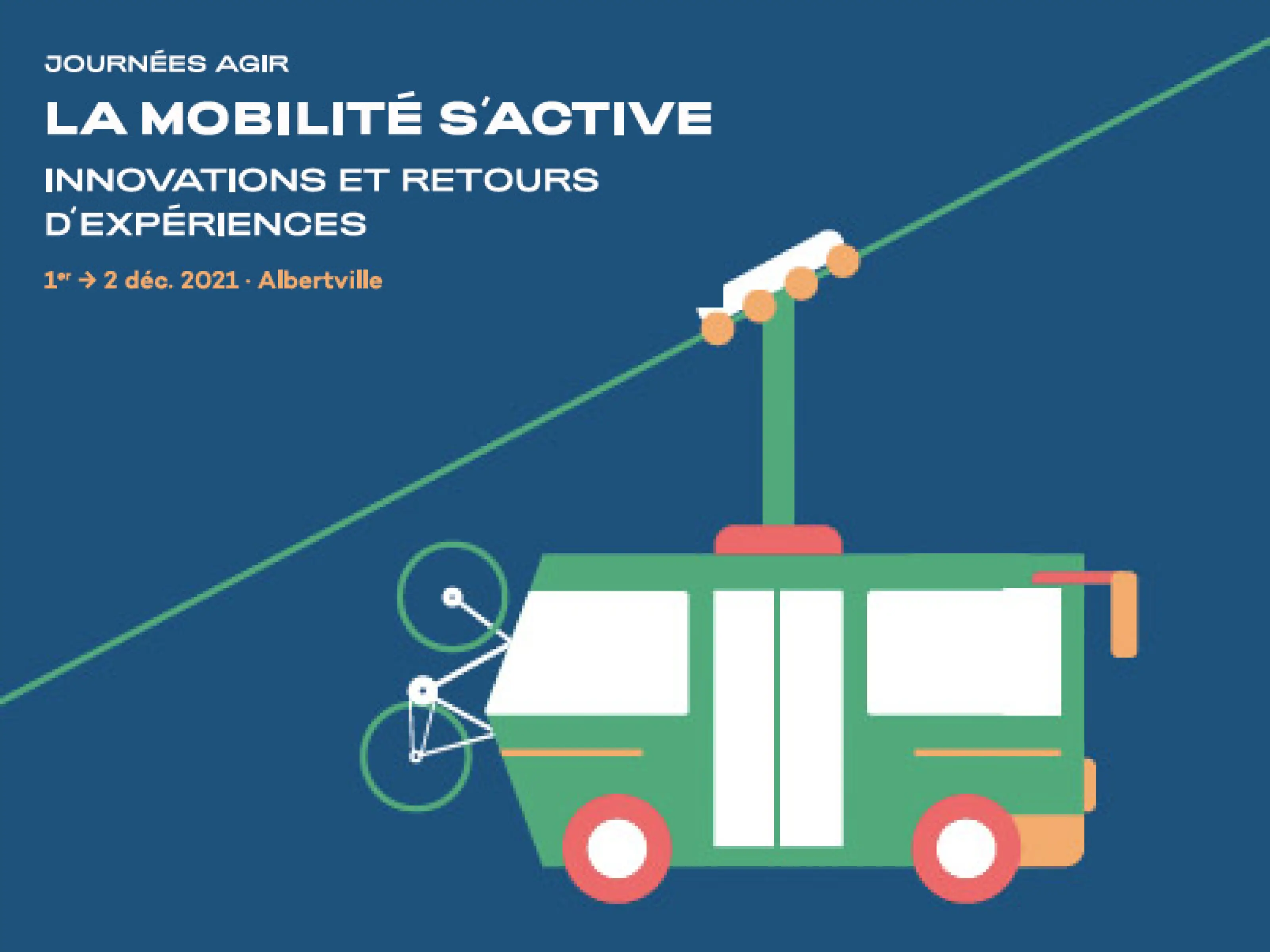 Journées AGIR 2021 event graphic featuring an illustrated electric trolleybus and bicycle, with the theme 'La mobilité s'active — Innovations et retours d'expériences,' 1–2 December 2021, Albertville