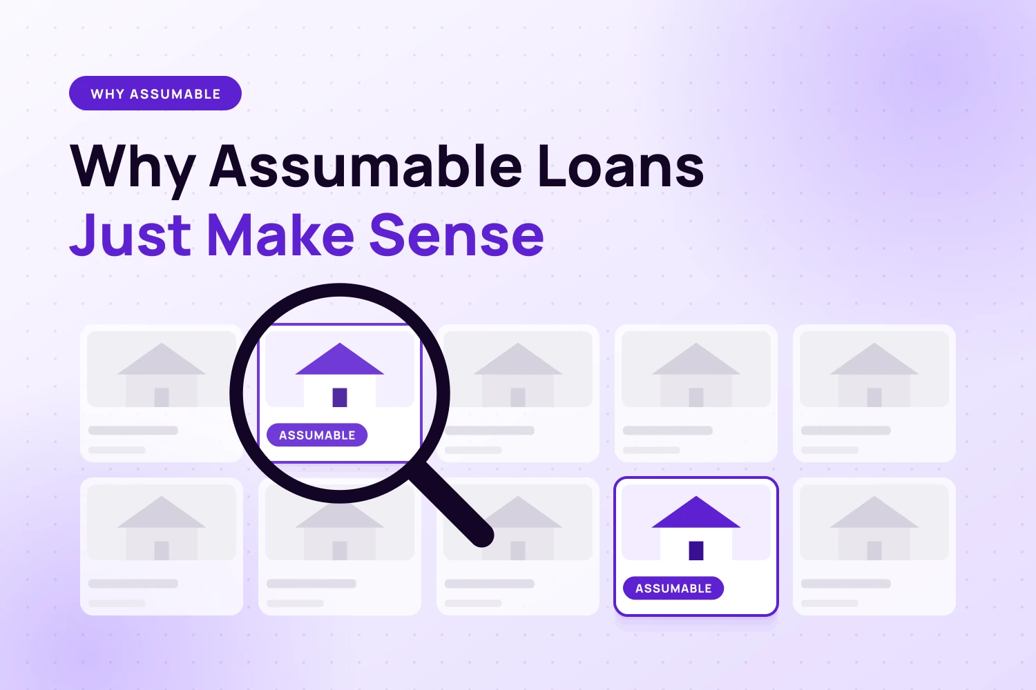 Why Assumable Loans Just Make Sense