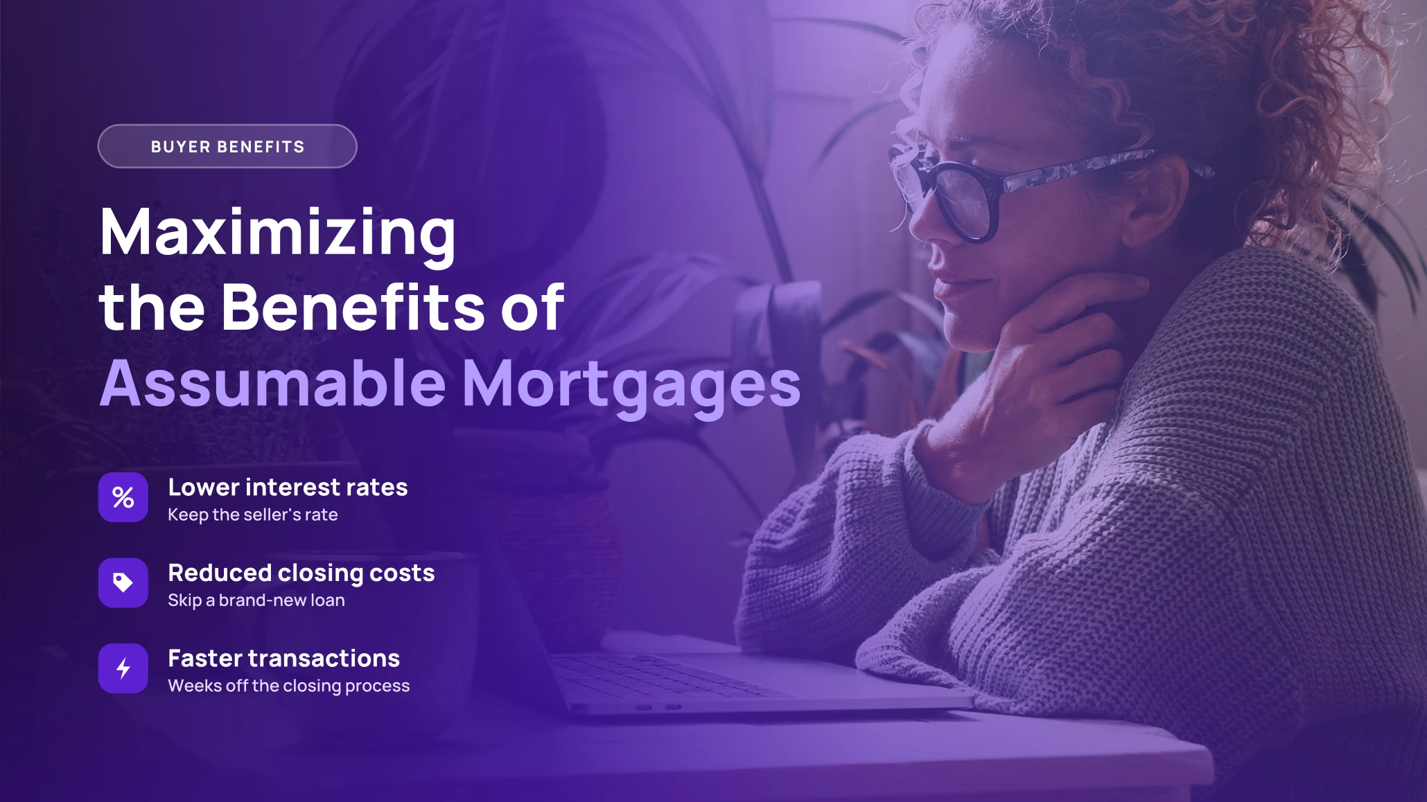 Maximizing Benefits of Assumable Mortgages