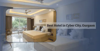 Best Hotel in DLF Cyber City, Gurgaon