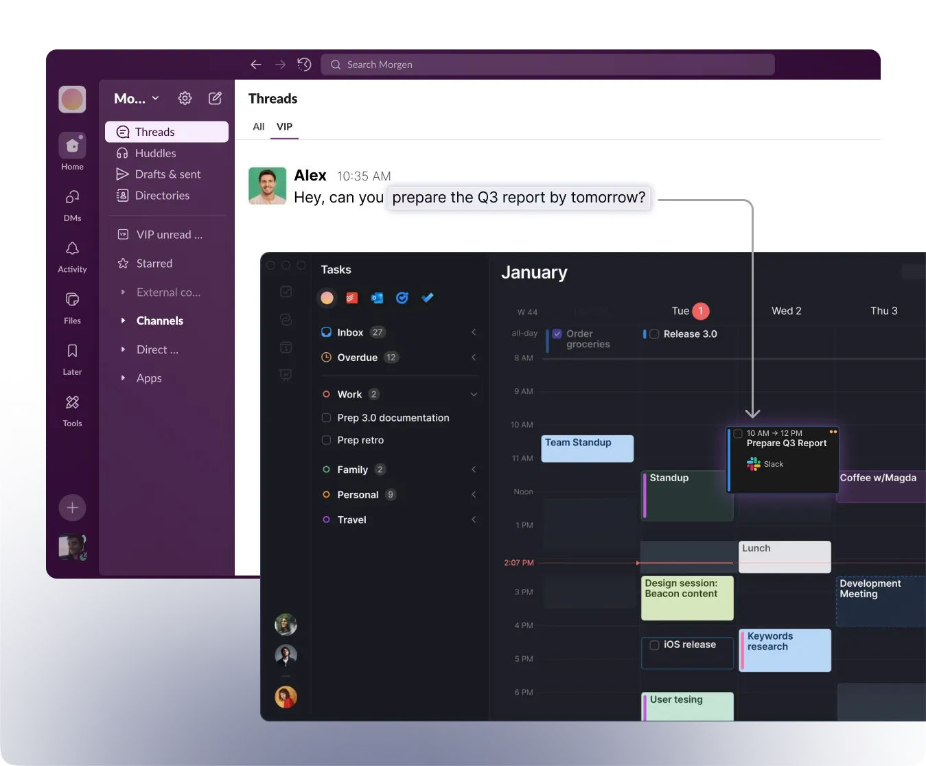 Integrate all your calendars with Morgen, including Google, Outlook, Apple, Fastmail Calendars, and more.