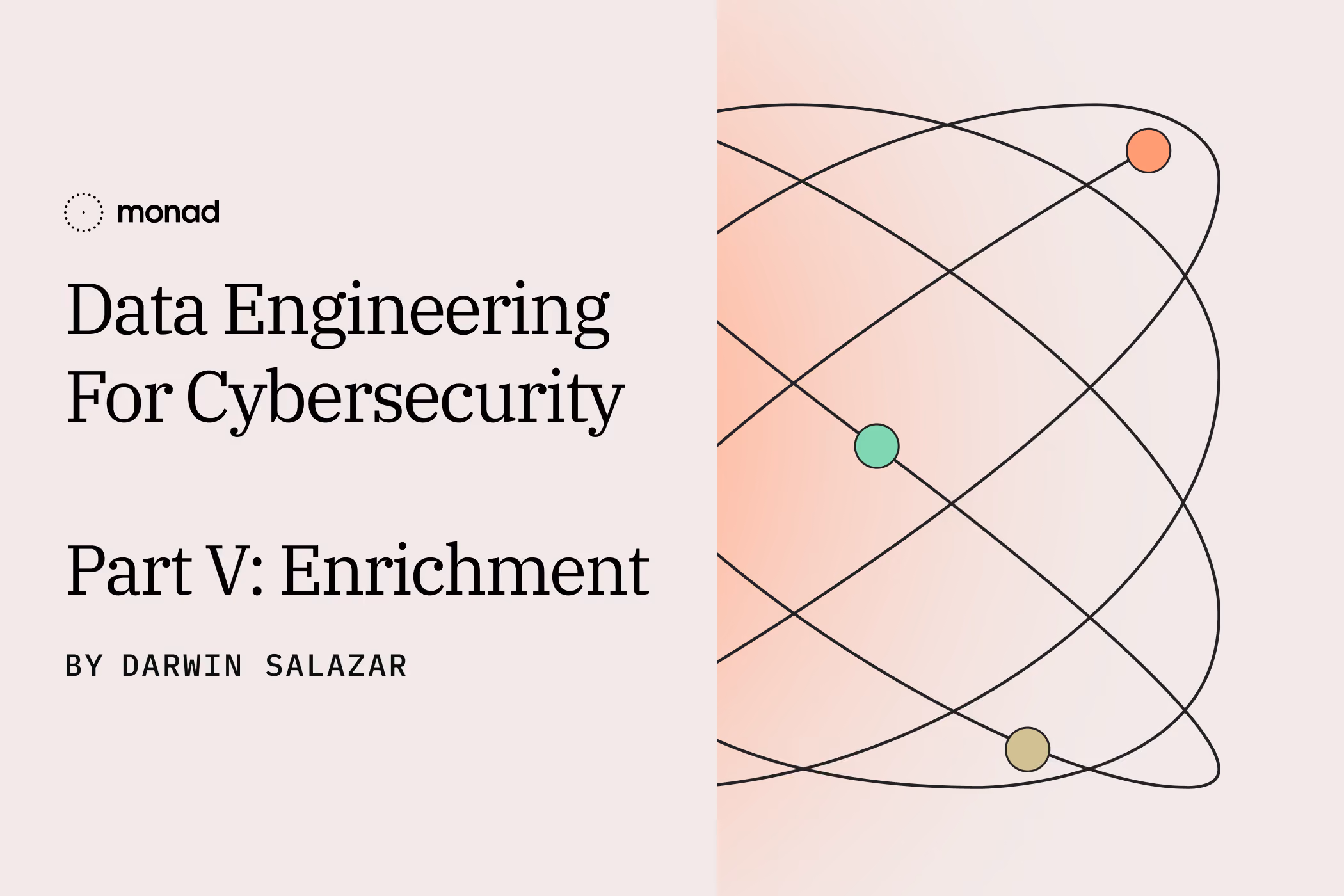 Data Engineering for Cybersecurity, Part 5: Enrichment