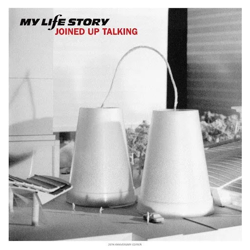 My Life Story - Joined Up Talking (25th Anniversary Edition)