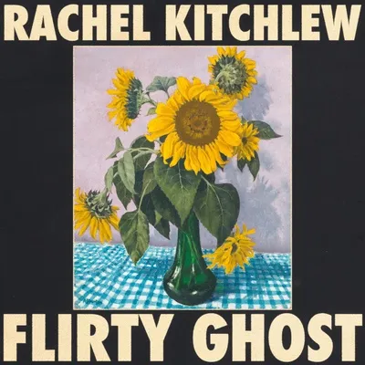 Rachel Kitchlew - Flirty Ghost (2026 Edition) 