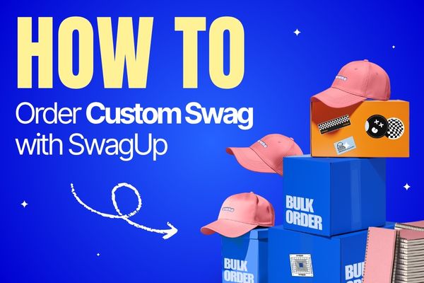 How to Order Custom Swag with SwagUp (The Easy Way)