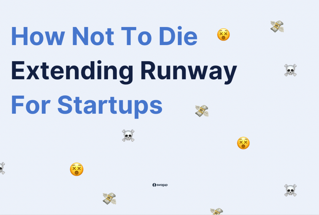 Comprehensive Guide To Extending Runway For Startups