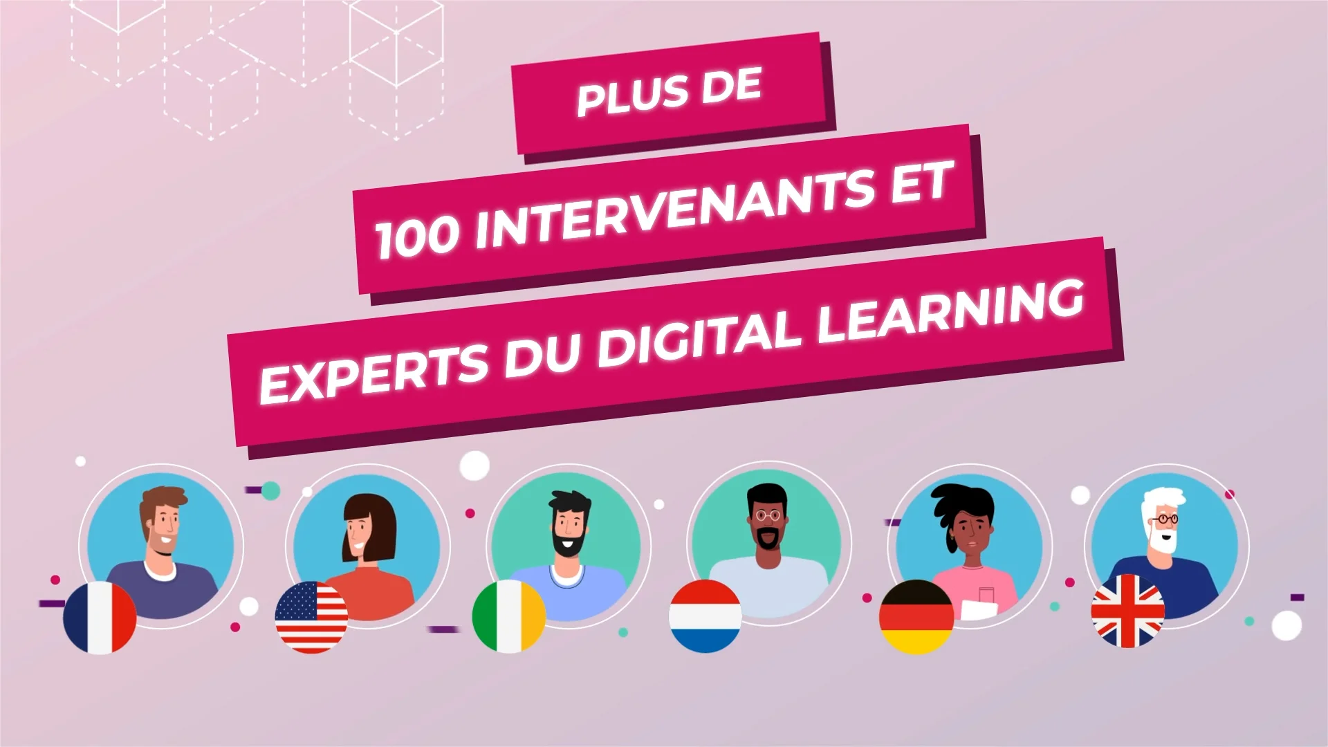 Nous avons réalisé un teaser d'événement donnant toutes les informations nécessaires : format de cette nouvelle édition, le programme, les sujets abordés… La vidéo met en avant les problématiques et les enjeux du secteur de l'e-learning qui seront abordés, notamment au travers de webinaires.