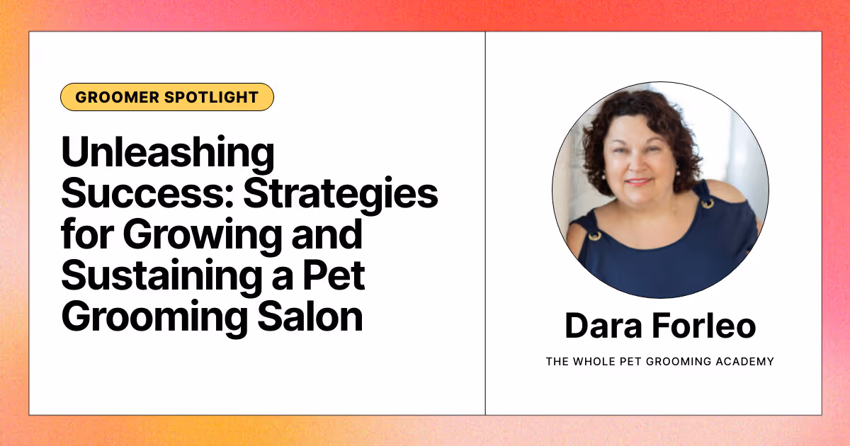 Unleashing Success: Strategies for Growing and Sustaining a Pet Grooming Salon