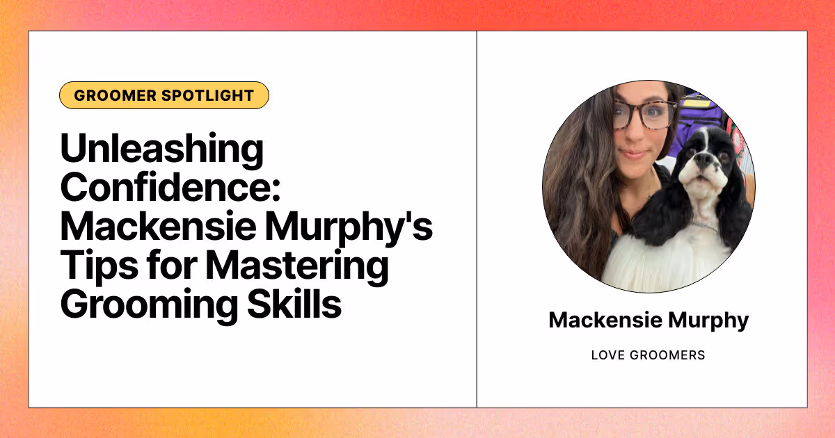 5 Inspiring Lessons from Mackensie Murphy’s Journey as a Single Mom Groomer