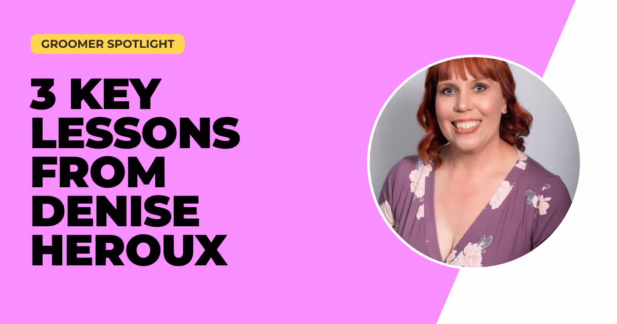 3 Key Lessons from Denise Heroux