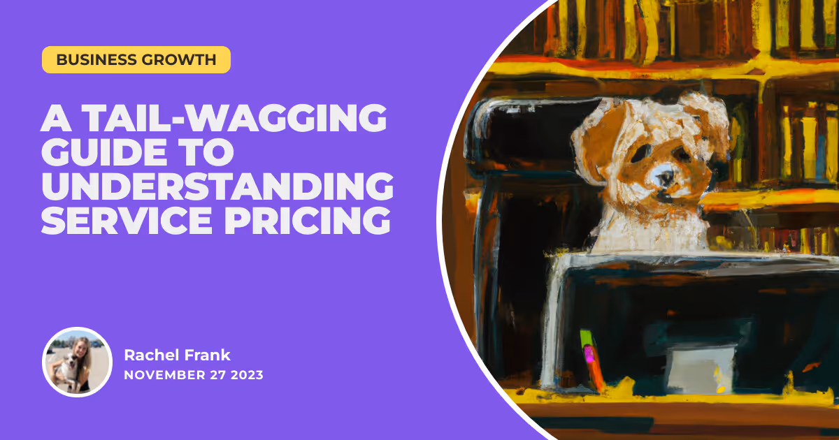 Grooming Goodness: A Tail-Wagging Guide to Understanding Service Pricing