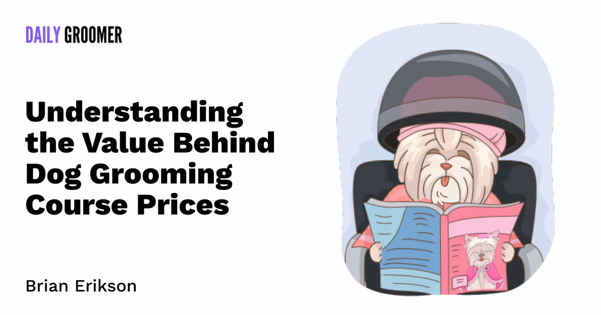 Investing in the Furry Future: Understanding the Value Behind Dog Grooming Course Prices