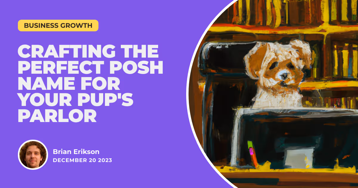 Elegance Unleashed: Crafting the Perfect Posh Name for Your Pup's Parlor