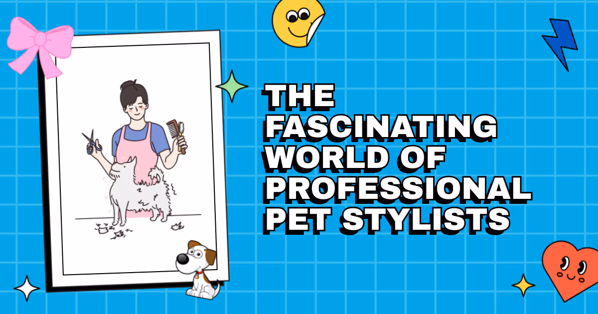 Snips and Tails: The Fascinating World of Professional Pet Stylists