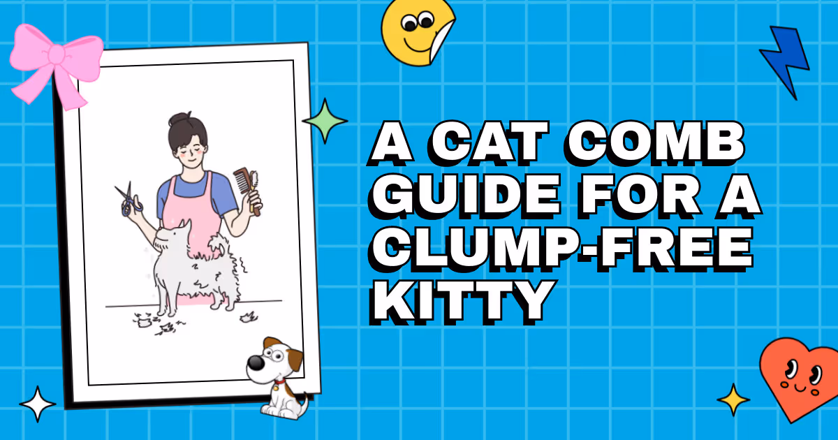 Untangling the Mysteries of Matting: A Cat Comb Guide for a Clump-Free Kitty