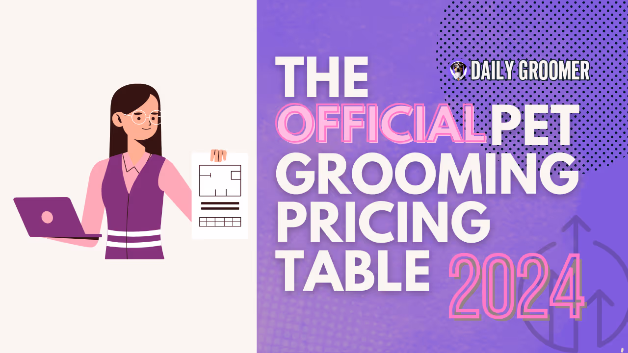 The Official Pet Grooming Pricing Table