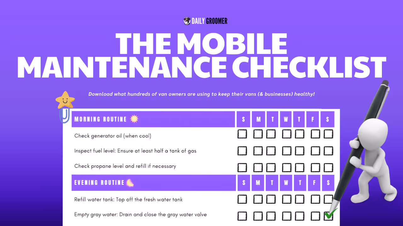 Mobile Grooming Maintenance Checklist