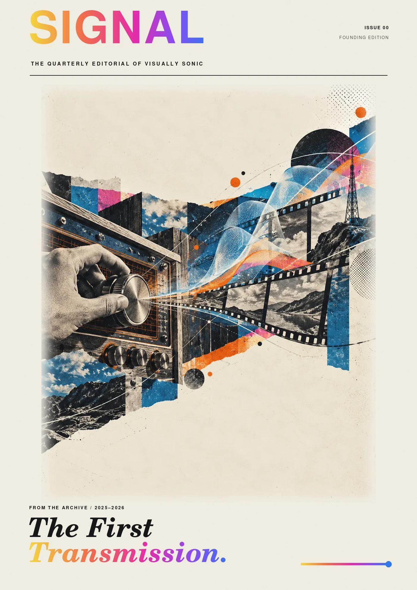 SIGNAL archive edition: The First Transmission