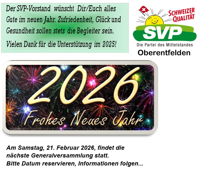 Der Vorstand der SVP Oberentfelden wünscht alles Gute im 2026