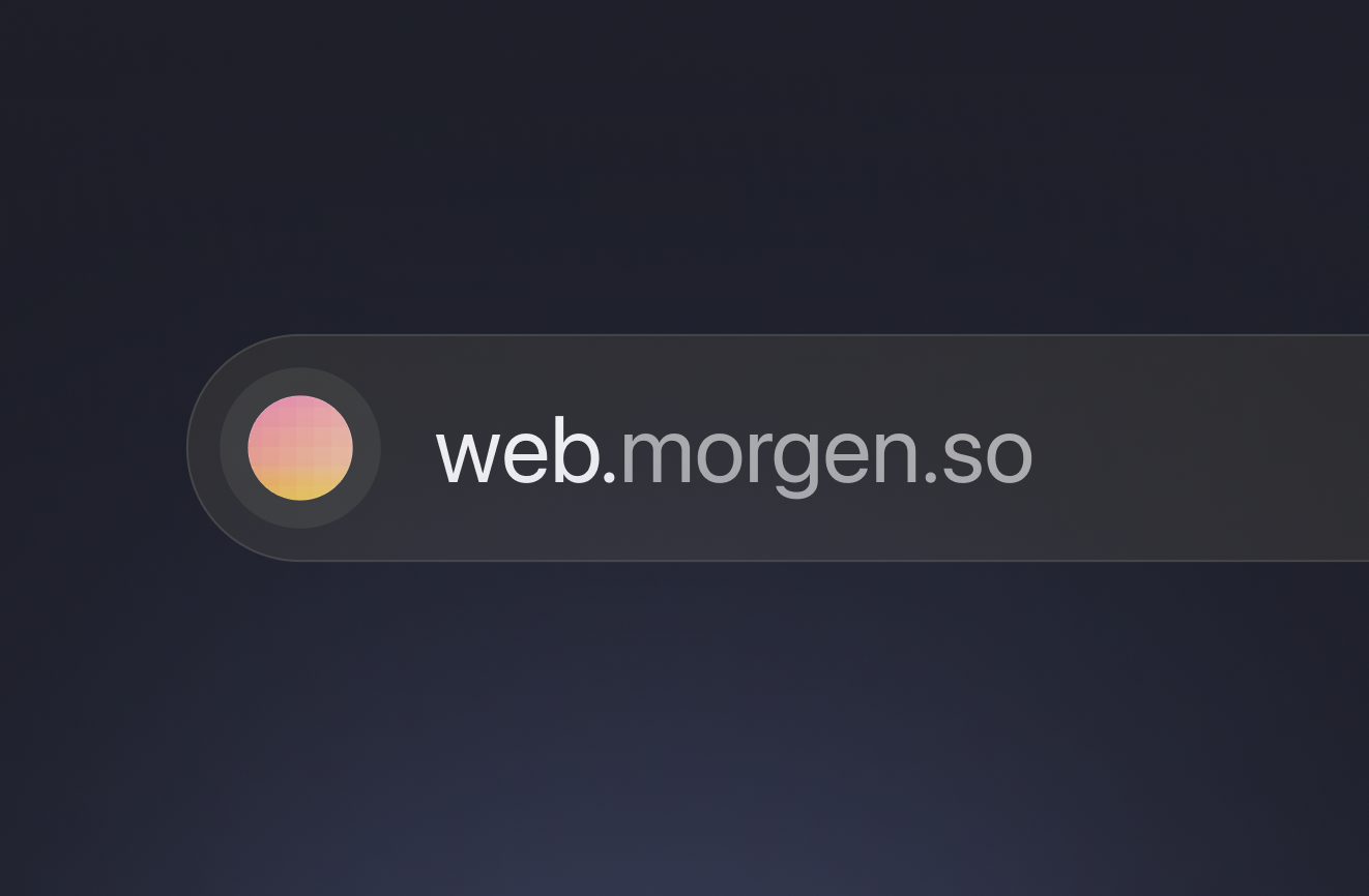 Morgen v4: Available Everywhere