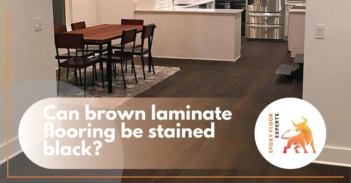 Can Brown Laminate Flooring Be Stained Black