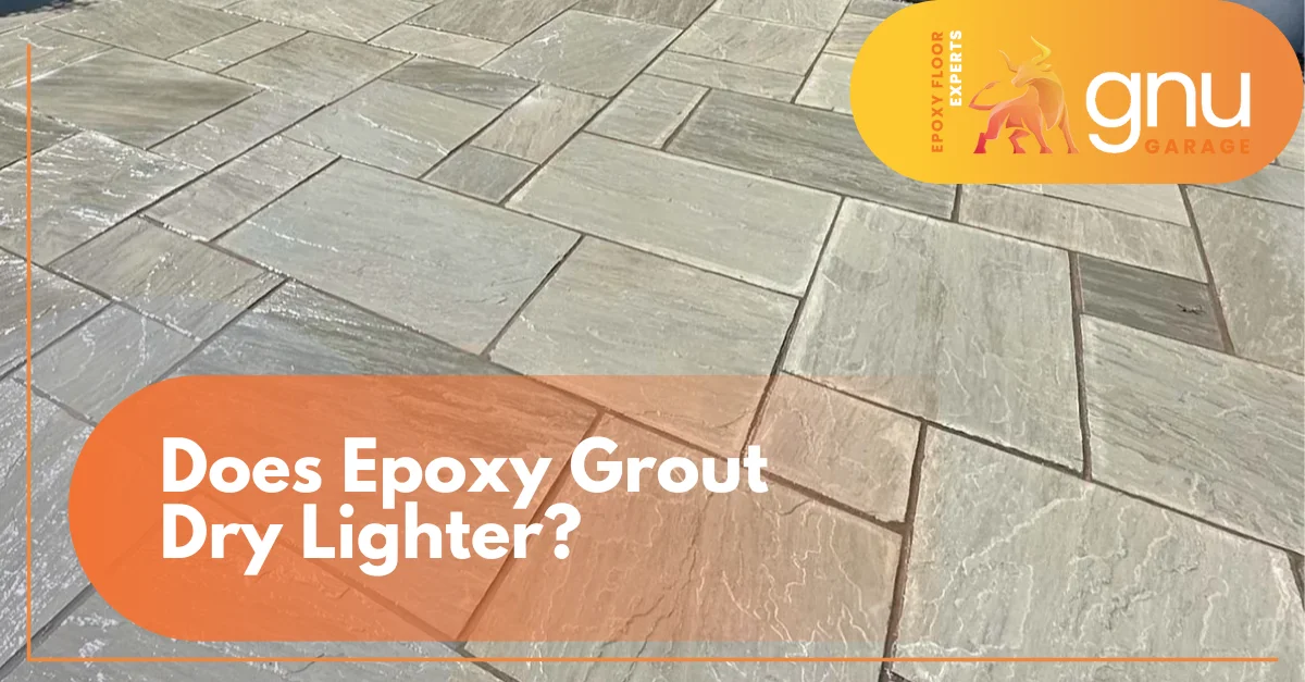 Does Epoxy Grout Dry Lighter?