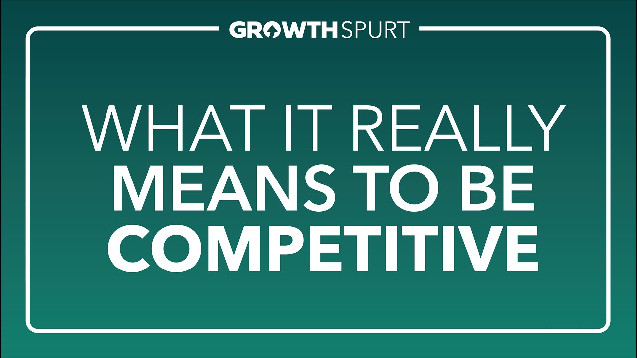 What It Really Means to Be Competitive
