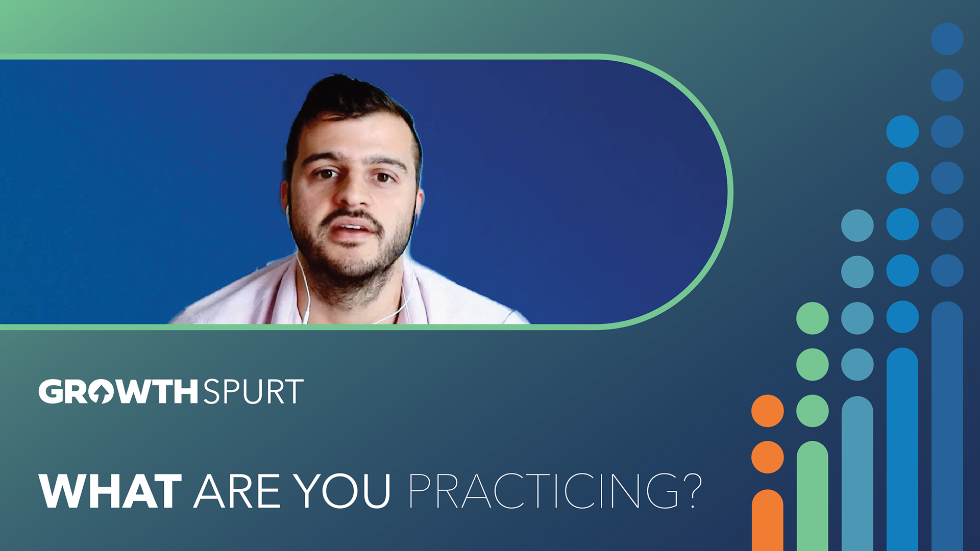 What Are You Practicing?
