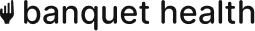 Banquet Health logo with stylized 'banquet health' text and heart symbol above.