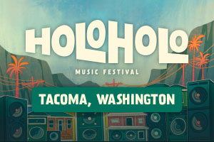 Holo Holo Music Festival Tacoma 2025