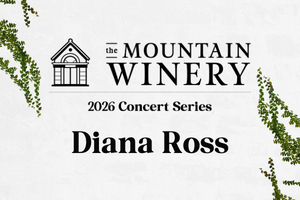 The Mountain Winery - Diana Ross - 2026
