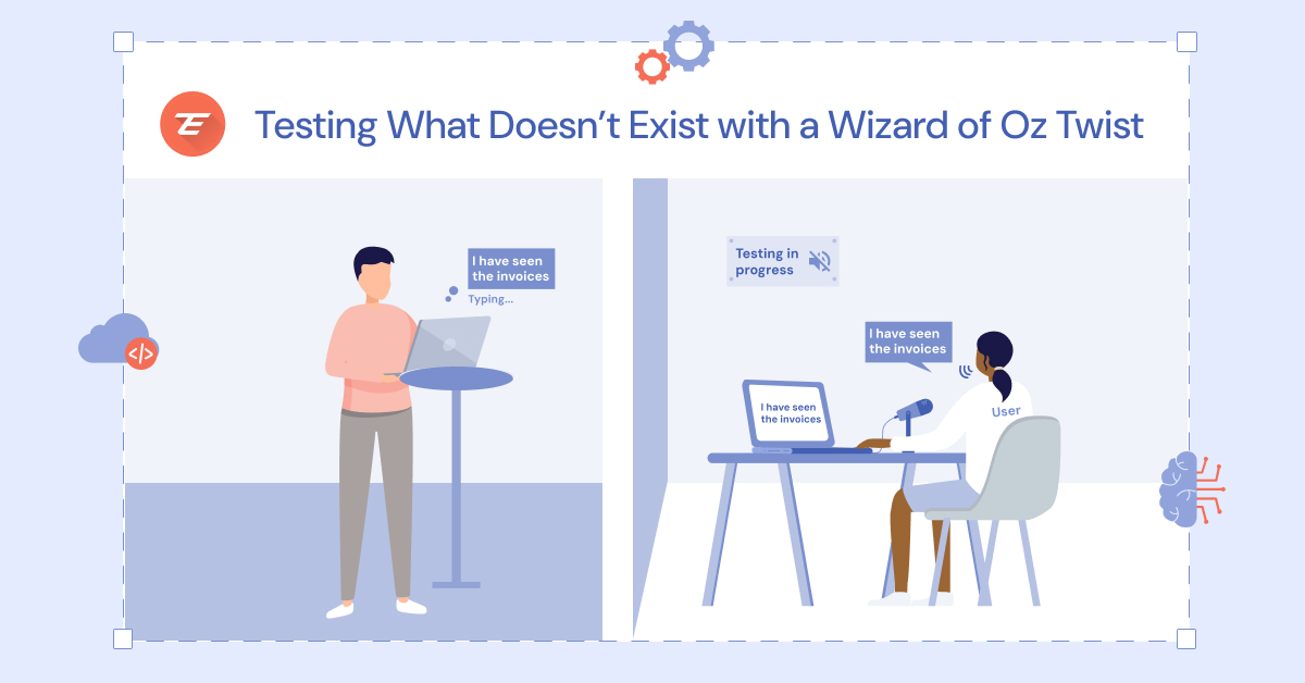 Testing what doesn't exist with a Wizard of Oz twist