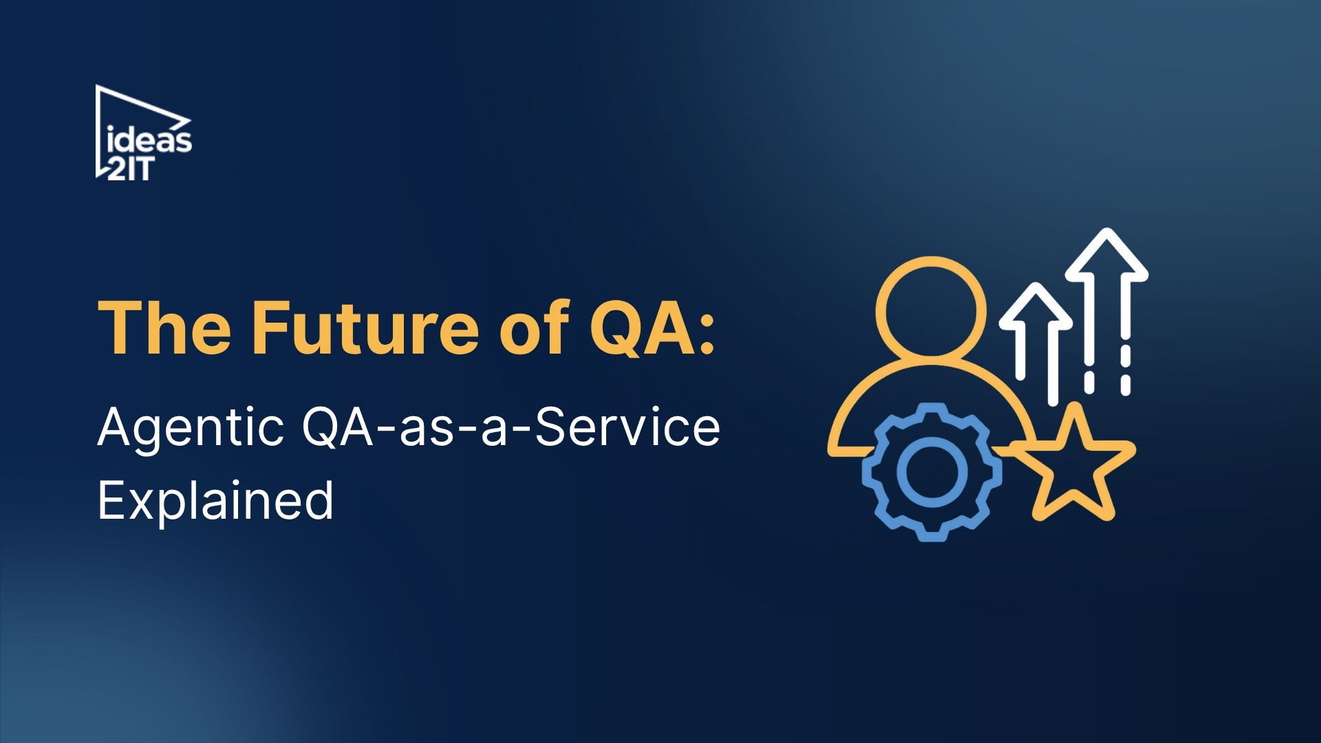 The QA Shift Driving AI-Ready Product Velocity | Ideas2IT