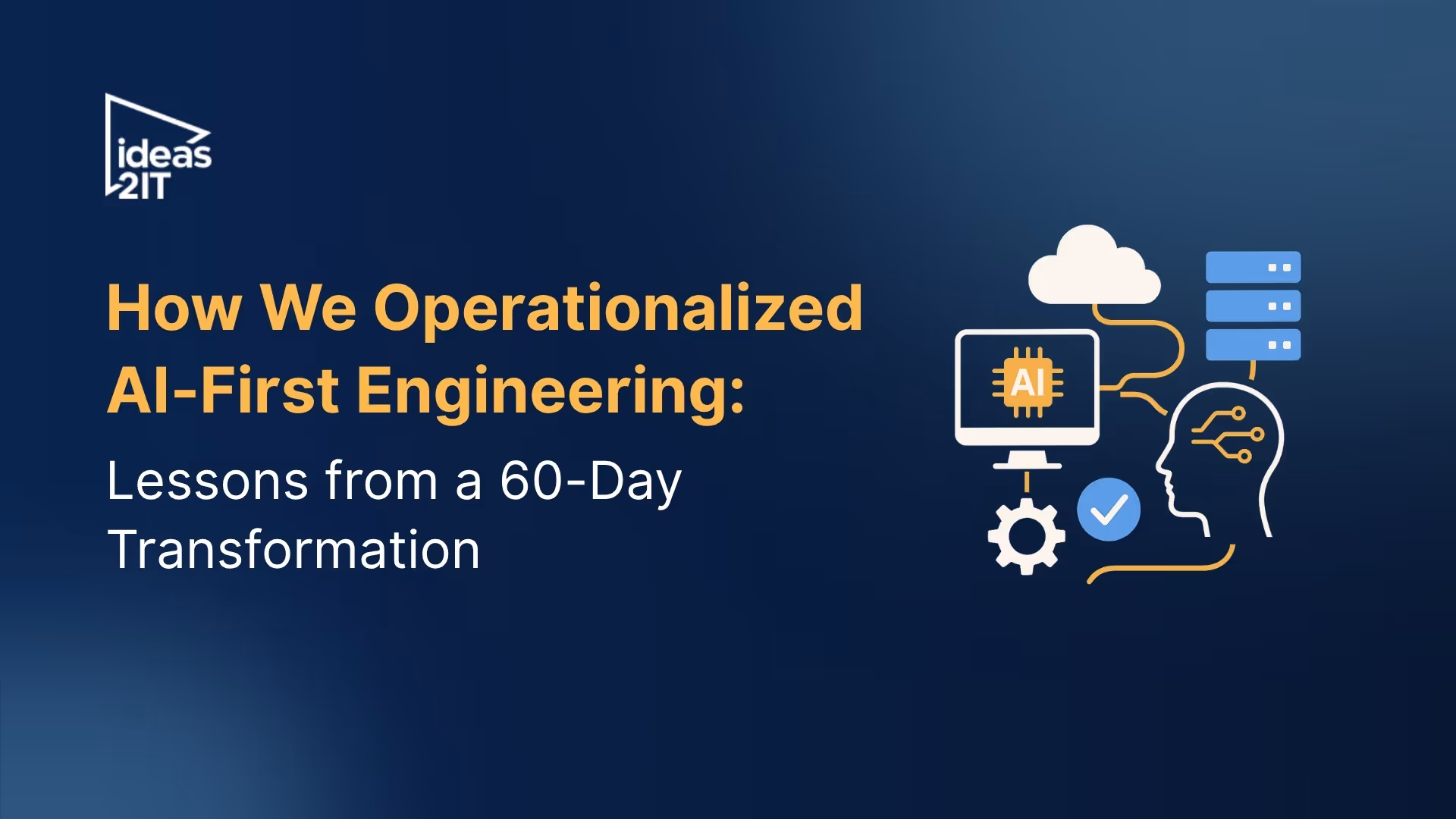 AI-Native in 60 Days: The Org-Wide Transformation