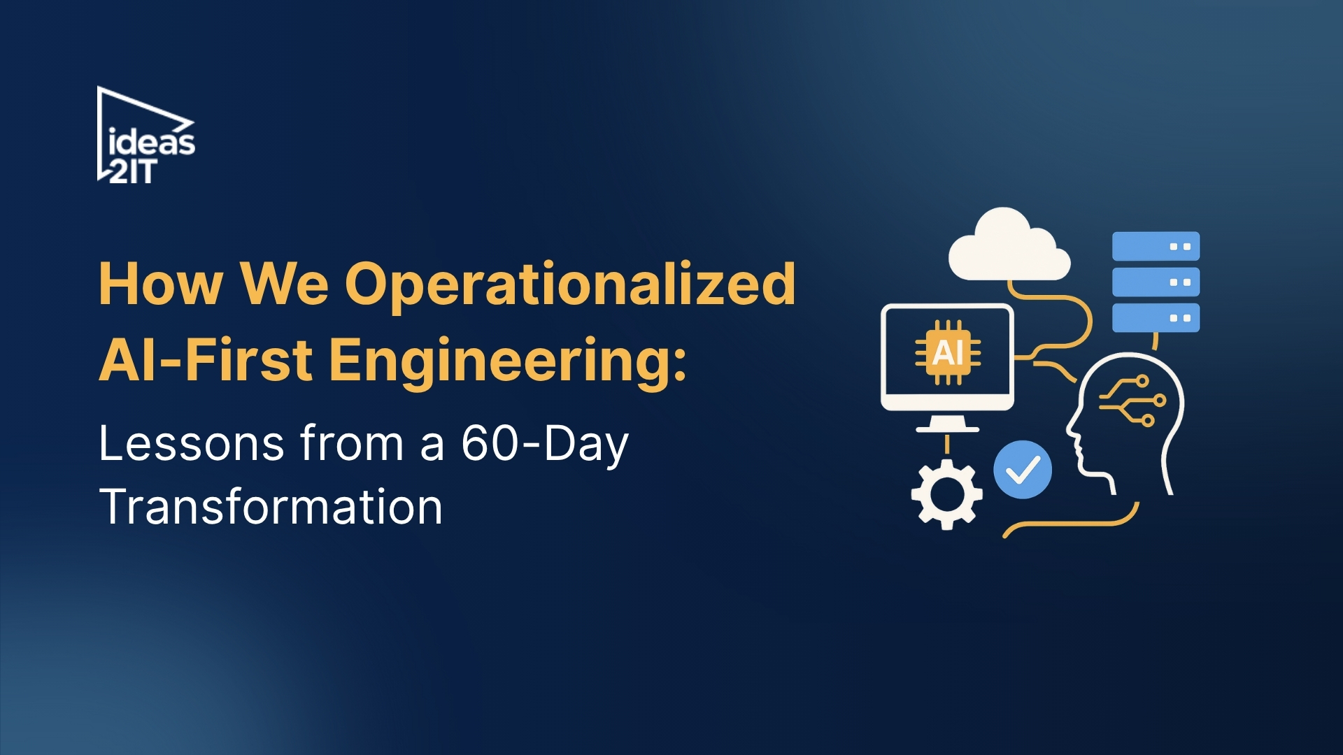 AI-Native in 60 Days: The Org-Wide Transformation