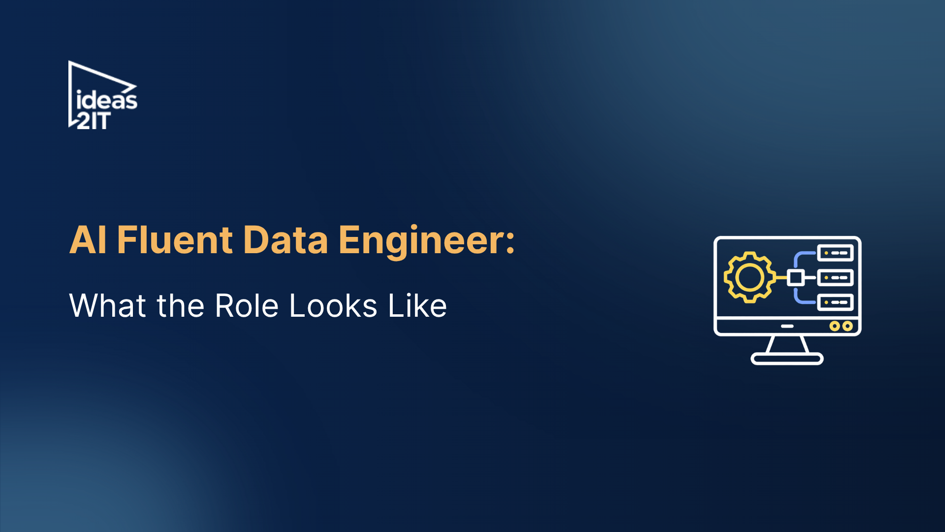 The AI-Fluent Data Engineer: What the Role Actually Looks Like in 2026