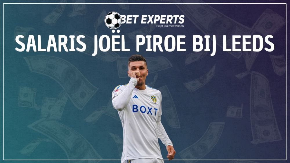 💰 Wat verdient de Nederlander Joël Piroe bij Leeds United?